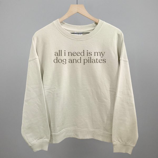 All I Need Is My Dog And Pilates For Cheap