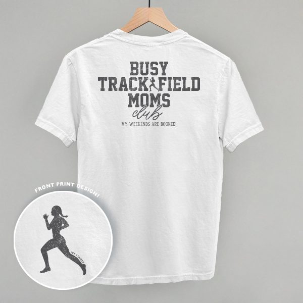 Busy Track And Field Moms Club (Back Print) Fashion