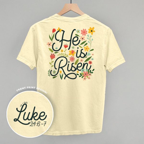 He Is Risen Floral (Back Print) Sale