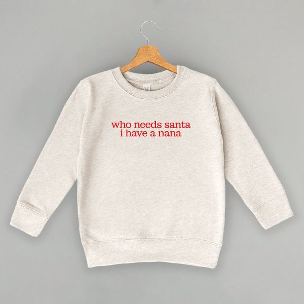 Who Needs Santa I Have A Nana (Kids) Online - Image 5