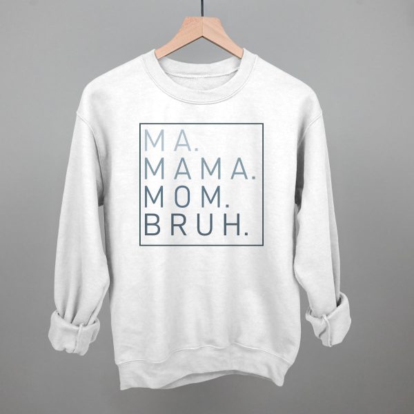 Ma Mama Mom Bruh Sale