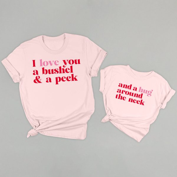 I Love You A Bushel And A Peck And A Hug Around The Neck Online now