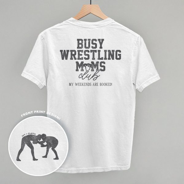 Busy Wrestling Moms Club (Back Print) Supply